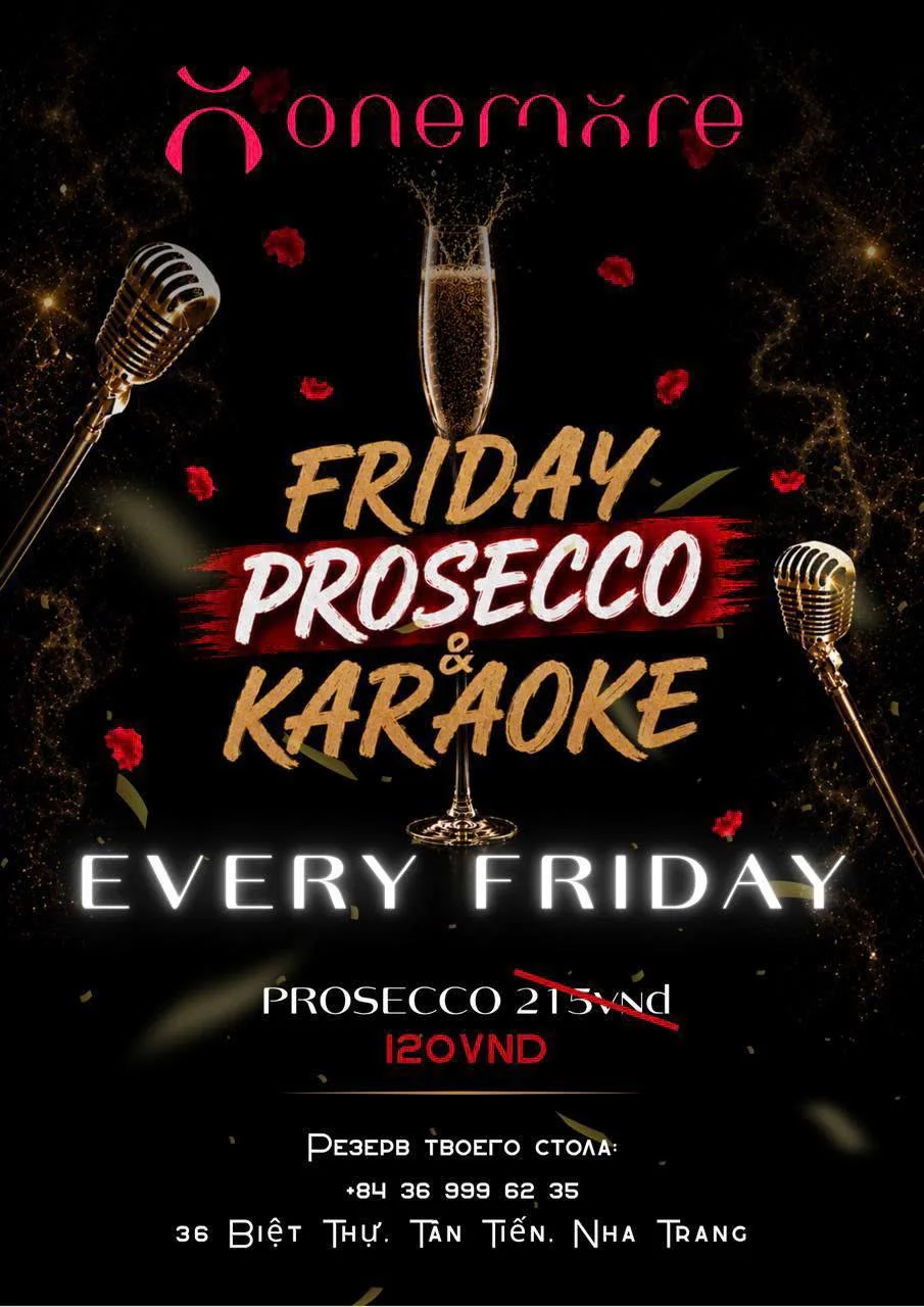 FRIDAY PROSECCO & KARAOKE